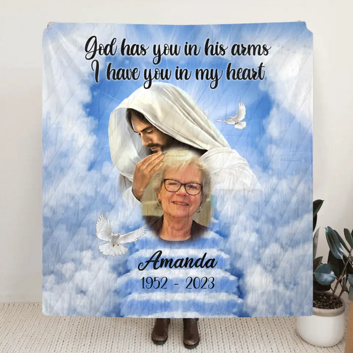 Personalized Memorial Fleece Throw Blanket & Quilt - Upload Photo - Memorial Gift Idea For Family Member - God Has You In His Arms I Have You In My Heart