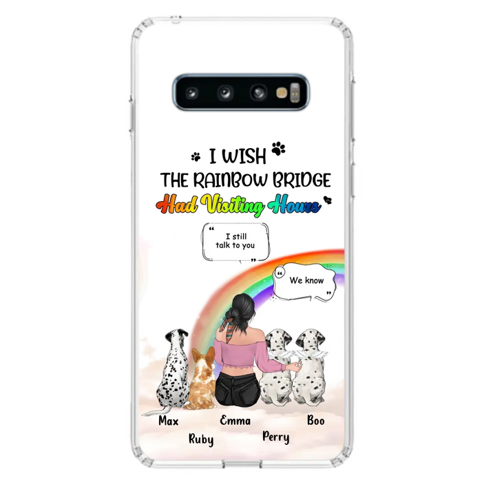 Personalized Pet Mom Phone Case - Up to 4 Pets - Memorial Gift Idea for Dog/Cat Lovers - I Wish The Rainbow Bridge Had Visiting Hours - Case for iPhone/Samsung