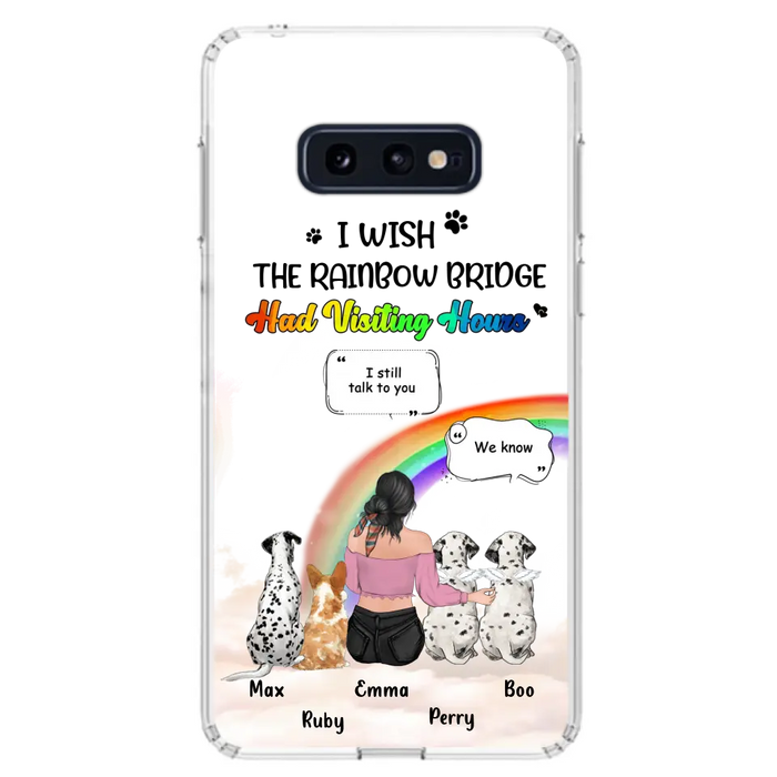 Personalized Pet Mom Phone Case - Up to 4 Pets - Memorial Gift Idea for Dog/Cat Lovers - I Wish The Rainbow Bridge Had Visiting Hours - Case for iPhone/Samsung