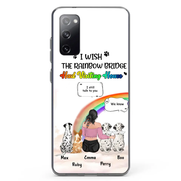 Personalized Pet Mom Phone Case - Up to 4 Pets - Memorial Gift Idea for Dog/Cat Lovers - I Wish The Rainbow Bridge Had Visiting Hours - Case for iPhone/Samsung