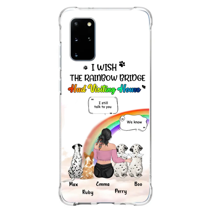 Personalized Pet Mom Phone Case - Up to 4 Pets - Memorial Gift Idea for Dog/Cat Lovers - I Wish The Rainbow Bridge Had Visiting Hours - Case for iPhone/Samsung