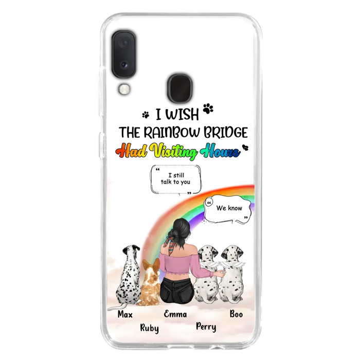 Personalized Pet Mom Phone Case - Up to 4 Pets - Memorial Gift Idea for Dog/Cat Lovers - I Wish The Rainbow Bridge Had Visiting Hours - Case for iPhone/Samsung