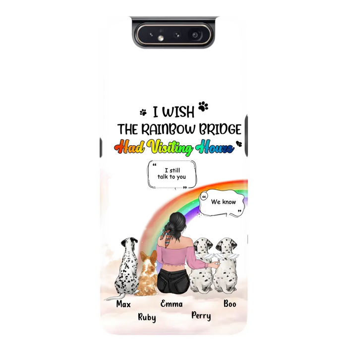 Personalized Pet Mom Phone Case - Up to 4 Pets - Memorial Gift Idea for Dog/Cat Lovers - I Wish The Rainbow Bridge Had Visiting Hours - Case for iPhone/Samsung