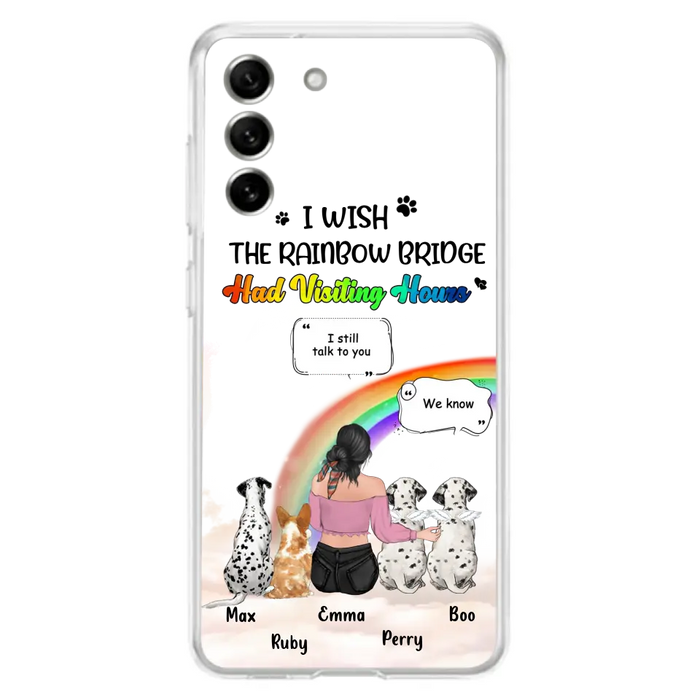 Personalized Pet Mom Phone Case - Up to 4 Pets - Memorial Gift Idea for Dog/Cat Lovers - I Wish The Rainbow Bridge Had Visiting Hours - Case for iPhone/Samsung