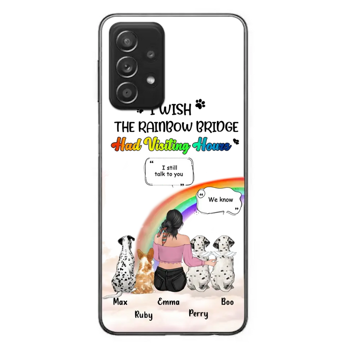 Personalized Pet Mom Phone Case - Up to 4 Pets - Memorial Gift Idea for Dog/Cat Lovers - I Wish The Rainbow Bridge Had Visiting Hours - Case for iPhone/Samsung