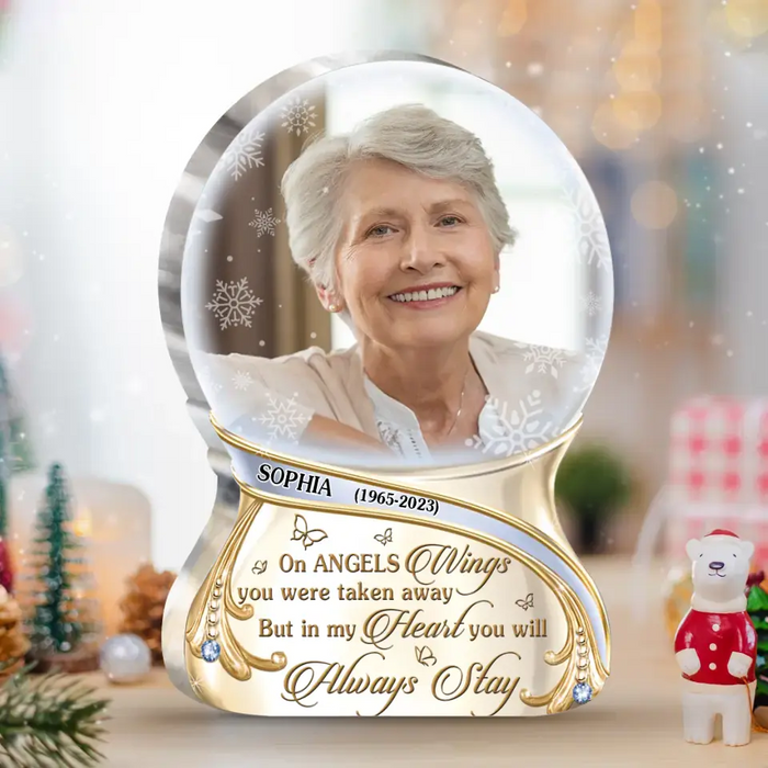 Personalized Memorial Acrylic Plaque - Upload Photo - Memorial Gift Idea For Christmas/Family Member - On Angels Wings You Were Taken Away, But In My Heart You Will Always Stay
