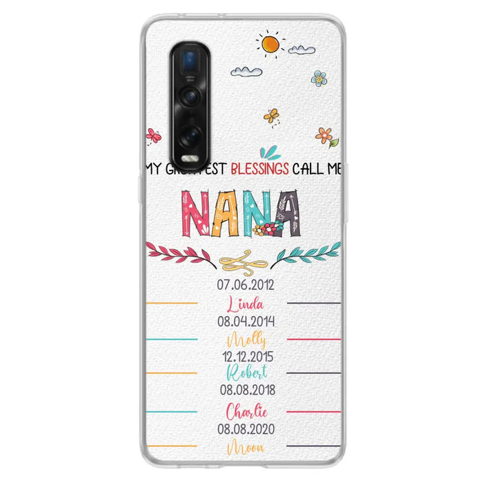 Personalized Grandma Phone Case - Gift Idea For Grandma - Up to 5 Grandkids - My Greatest Blessings Call Me Nana - Case For Oppo/Xiaomi/Huawei