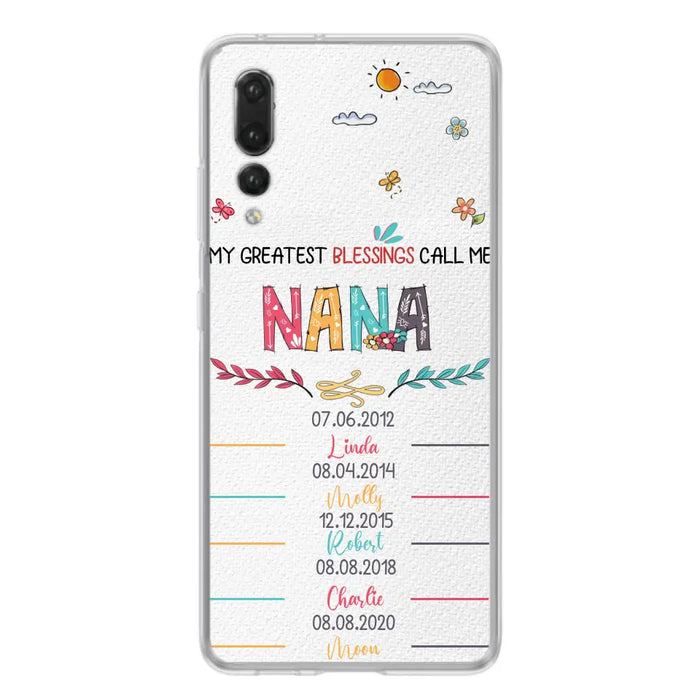 Personalized Grandma Phone Case - Gift Idea For Grandma - Up to 5 Grandkids - My Greatest Blessings Call Me Nana - Case For Oppo/Xiaomi/Huawei