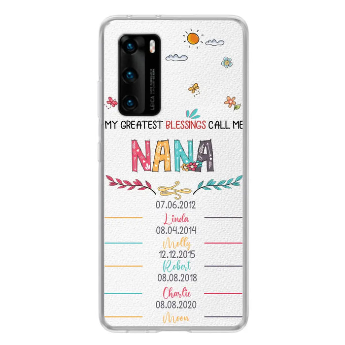 Personalized Grandma Phone Case - Gift Idea For Grandma - Up to 5 Grandkids - My Greatest Blessings Call Me Nana - Case For Oppo/Xiaomi/Huawei