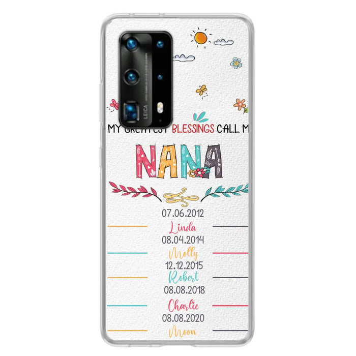 Personalized Grandma Phone Case - Gift Idea For Grandma - Up to 5 Grandkids - My Greatest Blessings Call Me Nana - Case For Oppo/Xiaomi/Huawei