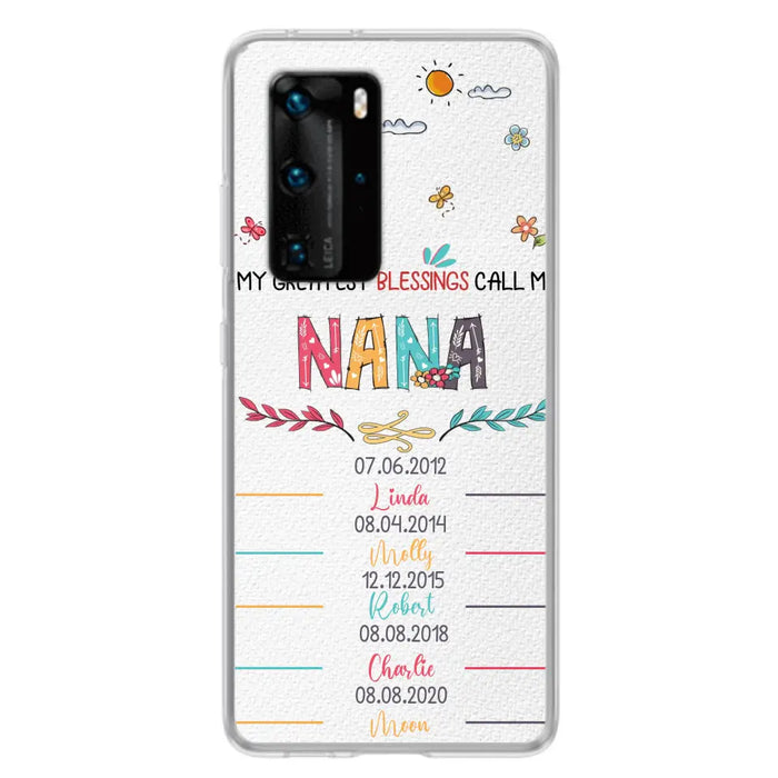 Personalized Grandma Phone Case - Gift Idea For Grandma - Up to 5 Grandkids - My Greatest Blessings Call Me Nana - Case For Oppo/Xiaomi/Huawei