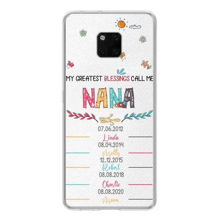 Personalized Grandma Phone Case - Gift Idea For Grandma - Up to 5 Grandkids - My Greatest Blessings Call Me Nana - Case For Oppo/Xiaomi/Huawei