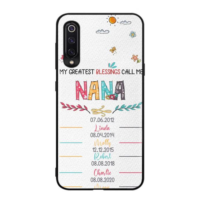 Personalized Grandma Phone Case - Gift Idea For Grandma - Up to 5 Grandkids - My Greatest Blessings Call Me Nana - Case For Oppo/Xiaomi/Huawei