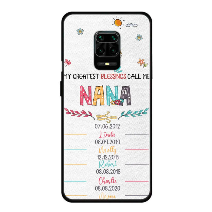 Personalized Grandma Phone Case - Gift Idea For Grandma - Up to 5 Grandkids - My Greatest Blessings Call Me Nana - Case For Oppo/Xiaomi/Huawei