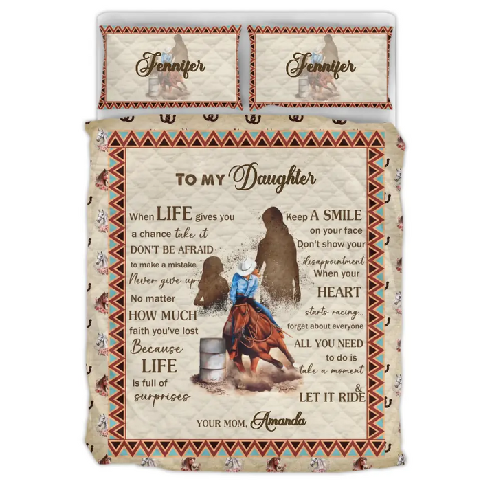 Personalized To My Daughter Quilt Bed Sets - Gift Idea For Daughter From Mom - All You Need To Do Is Take A Moment & Let It Ride