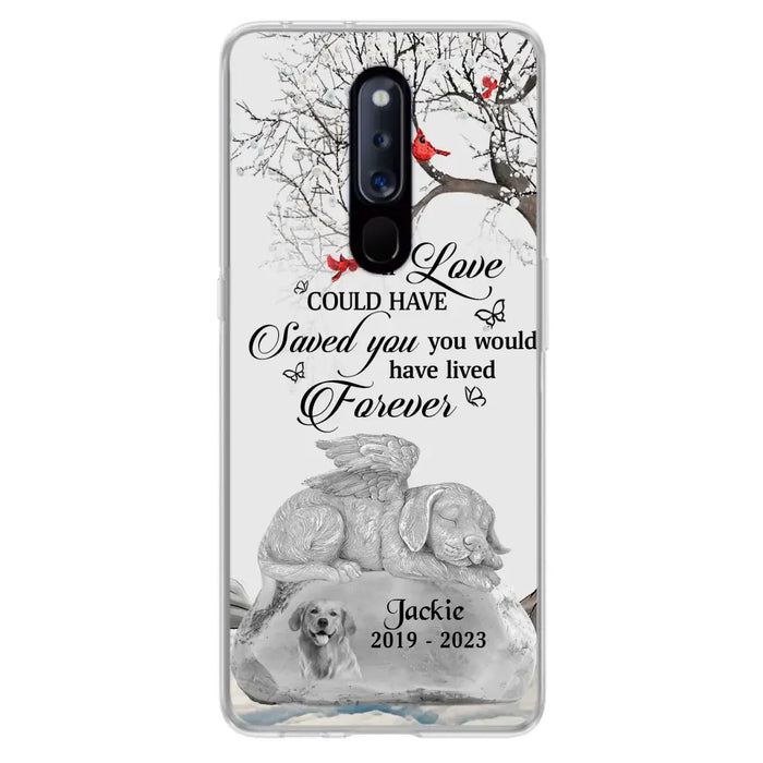 Personalized Memorial Dog Phone Case - Gift Idea For Dog Owners - If Love Could Have Saved You You Would Have Lived Forever - Case For Oppo/Xiaomi/Huawei