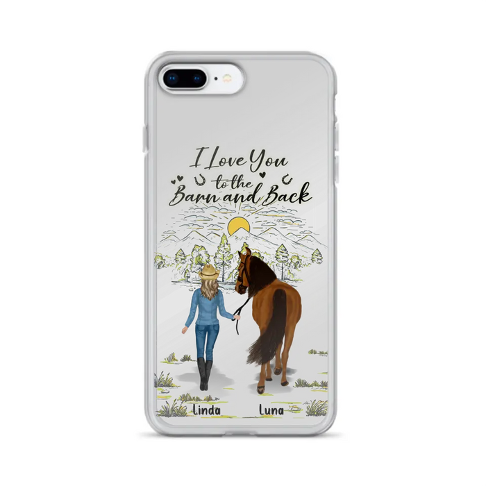 Personalized Horse Girl Phone Case - Up to 6 Horses - Gift Idea for Horse Lovers - I Love You To The Barn & Back - Case for iPhone/Samsung