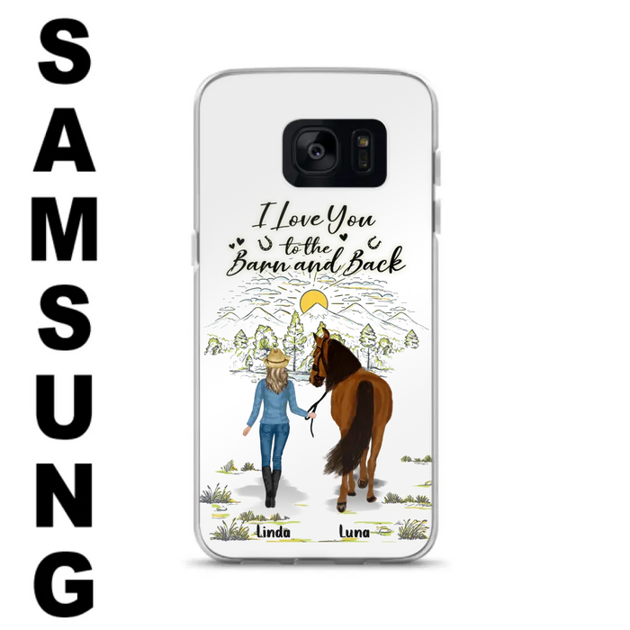 Personalized Horse Girl Phone Case - Up to 6 Horses - Gift Idea for Horse Lovers - I Love You To The Barn & Back - Case for iPhone/Samsung