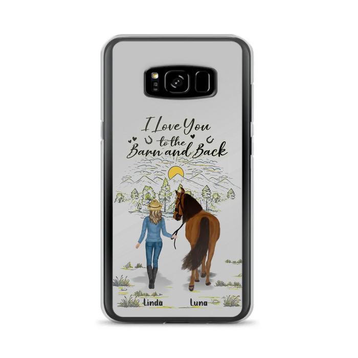 Personalized Horse Girl Phone Case - Up to 6 Horses - Gift Idea for Horse Lovers - I Love You To The Barn & Back - Case for iPhone/Samsung