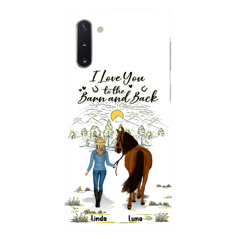 Personalized Horse Girl Phone Case - Up to 6 Horses - Gift Idea for Horse Lovers - I Love You To The Barn & Back - Case for iPhone/Samsung