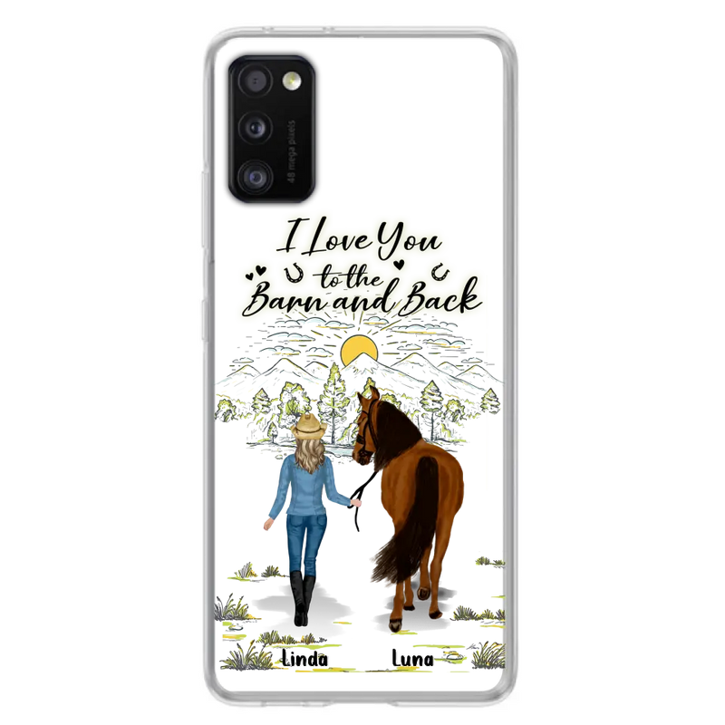 Personalized Horse Girl Phone Case - Up to 6 Horses - Gift Idea for Horse Lovers - I Love You To The Barn & Back - Case for iPhone/Samsung