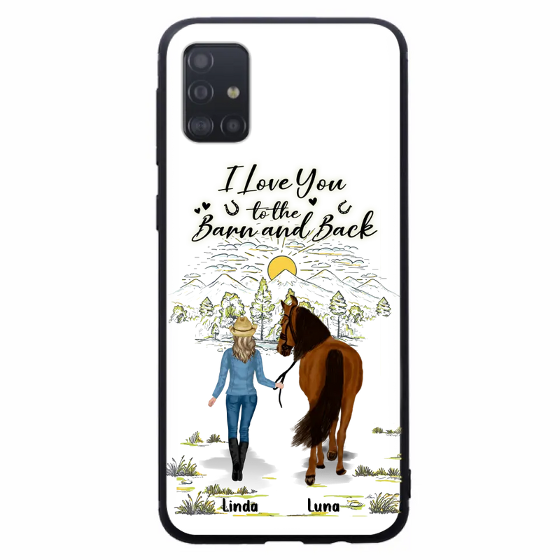 Personalized Horse Girl Phone Case - Up to 6 Horses - Gift Idea for Horse Lovers - I Love You To The Barn & Back - Case for iPhone/Samsung