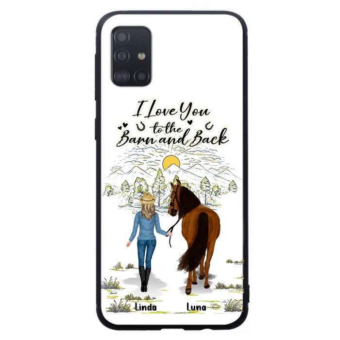 Personalized Horse Girl Phone Case - Up to 6 Horses - Gift Idea for Horse Lovers - I Love You To The Barn & Back - Case for iPhone/Samsung