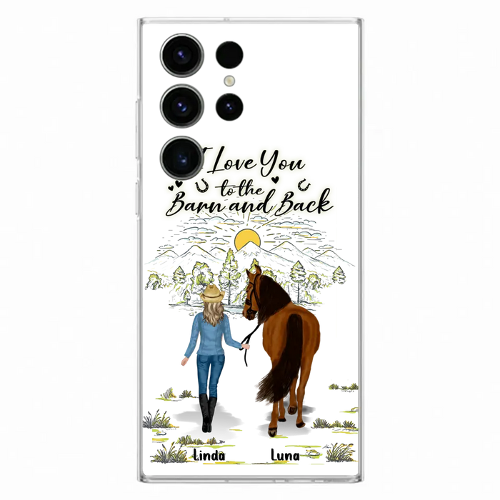 Personalized Horse Girl Phone Case - Up to 6 Horses - Gift Idea for Horse Lovers - I Love You To The Barn & Back - Case for iPhone/Samsung