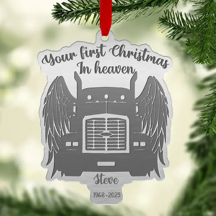 Personalized Memorial Aluminum Ornament - Memorial Gift Idea For Christmas/Truck Driver - Your First Christmas In Heaven
