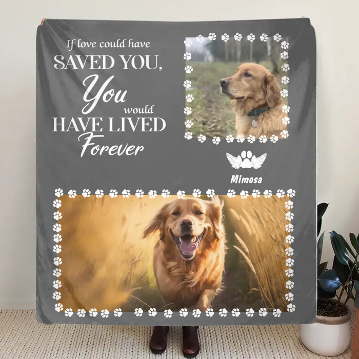 Personalized Dog Photo Fleece Throw Blanket/Quilt - Up to 3 Dogs and 7 Photos - Memorial Gift Idea for Dog Owners - If Love Could Have Saved You