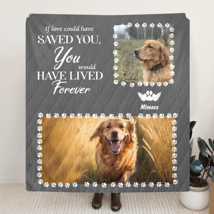 Personalized Dog Photo Fleece Throw Blanket/Quilt - Up to 3 Dogs and 7 Photos - Memorial Gift Idea for Dog Owners - If Love Could Have Saved You