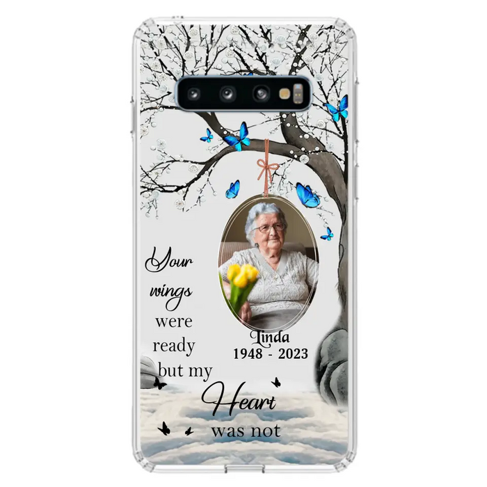 Personalized Memorial Photo Phone Case - Upload Photo - Memorial Gift Idea For Family Member - Your Wings Were Ready But My Heart Was Not - Case For iPhone/Samsung