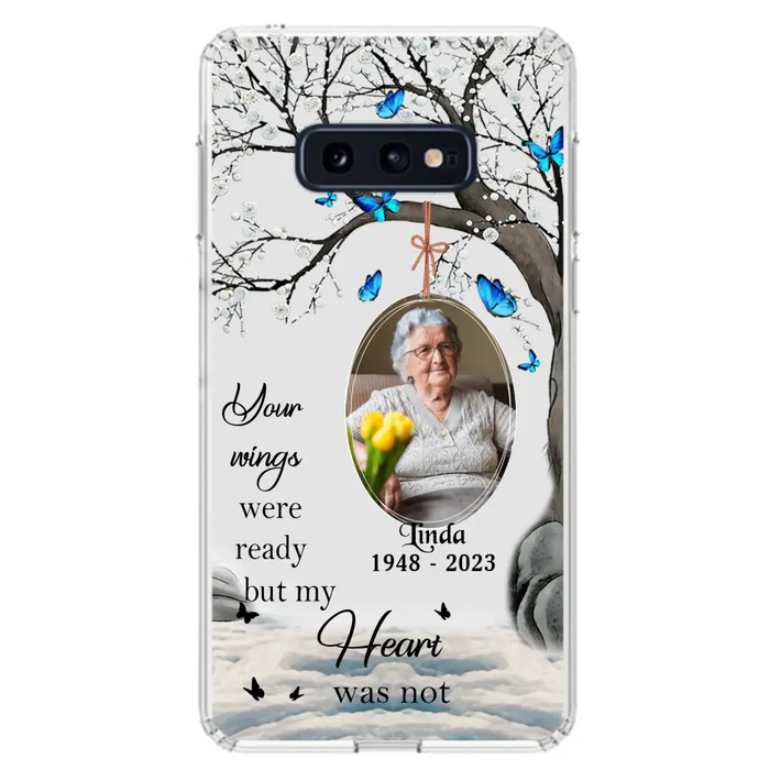 Personalized Memorial Photo Phone Case - Upload Photo - Memorial Gift Idea For Family Member - Your Wings Were Ready But My Heart Was Not - Case For iPhone/Samsung