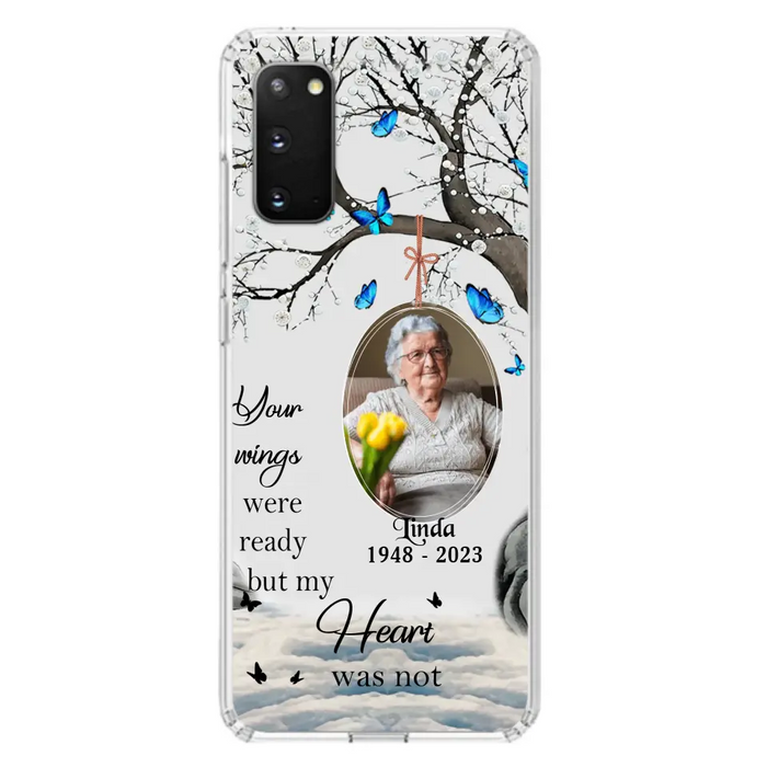 Personalized Memorial Photo Phone Case - Upload Photo - Memorial Gift Idea For Family Member - Your Wings Were Ready But My Heart Was Not - Case For iPhone/Samsung