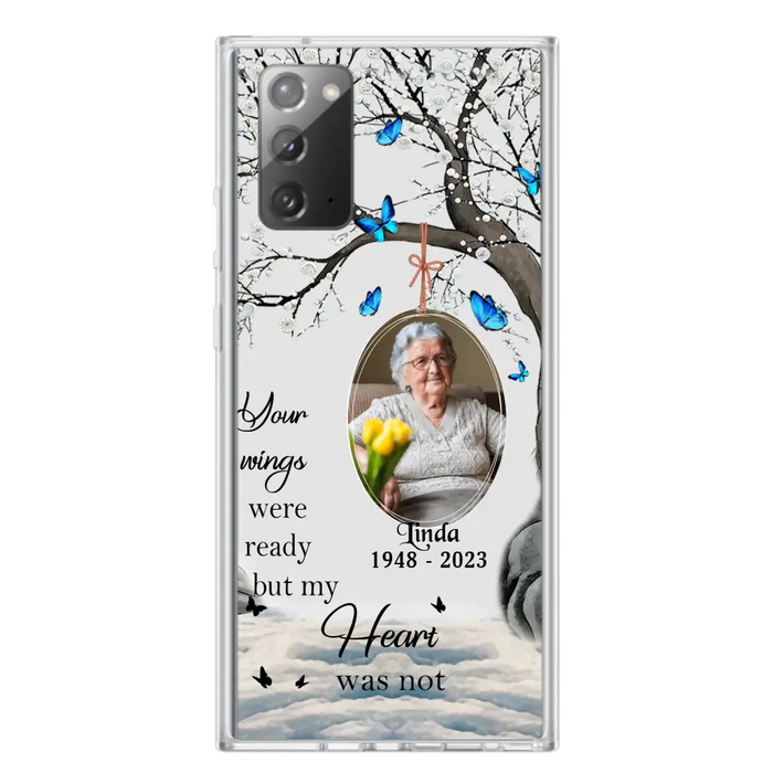Personalized Memorial Photo Phone Case - Upload Photo - Memorial Gift Idea For Family Member - Your Wings Were Ready But My Heart Was Not - Case For iPhone/Samsung
