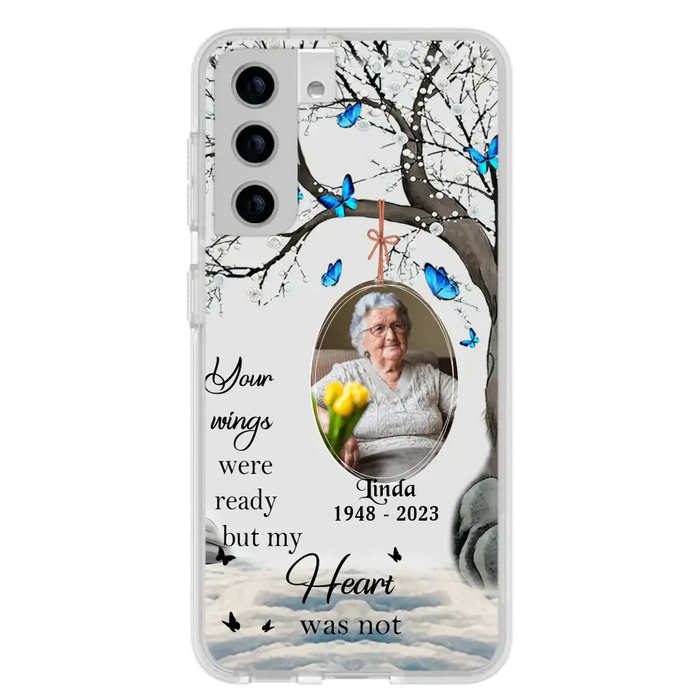 Personalized Memorial Photo Phone Case - Upload Photo - Memorial Gift Idea For Family Member - Your Wings Were Ready But My Heart Was Not - Case For iPhone/Samsung
