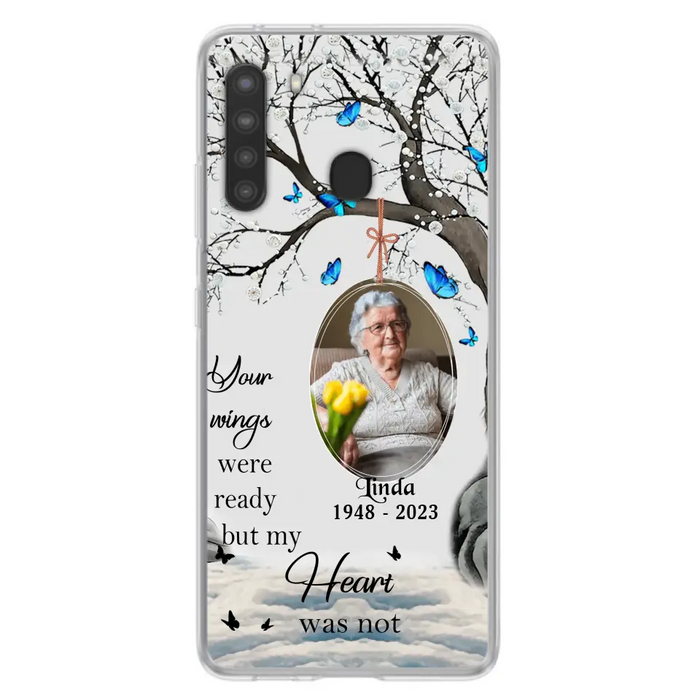 Personalized Memorial Photo Phone Case - Upload Photo - Memorial Gift Idea For Family Member - Your Wings Were Ready But My Heart Was Not - Case For iPhone/Samsung