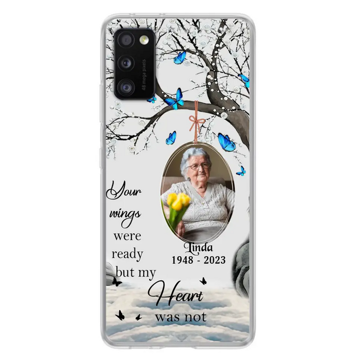 Personalized Memorial Photo Phone Case - Upload Photo - Memorial Gift Idea For Family Member - Your Wings Were Ready But My Heart Was Not - Case For iPhone/Samsung