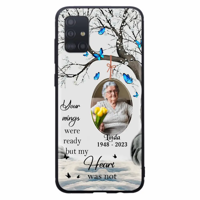 Personalized Memorial Photo Phone Case - Upload Photo - Memorial Gift Idea For Family Member - Your Wings Were Ready But My Heart Was Not - Case For iPhone/Samsung