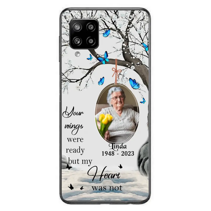 Personalized Memorial Photo Phone Case - Upload Photo - Memorial Gift Idea For Family Member - Your Wings Were Ready But My Heart Was Not - Case For iPhone/Samsung