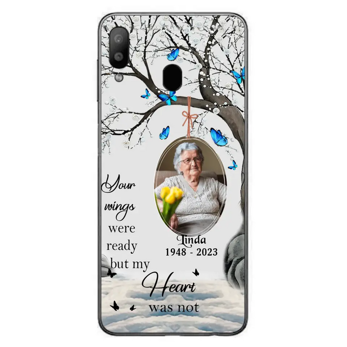 Personalized Memorial Photo Phone Case - Upload Photo - Memorial Gift Idea For Family Member - Your Wings Were Ready But My Heart Was Not - Case For iPhone/Samsung
