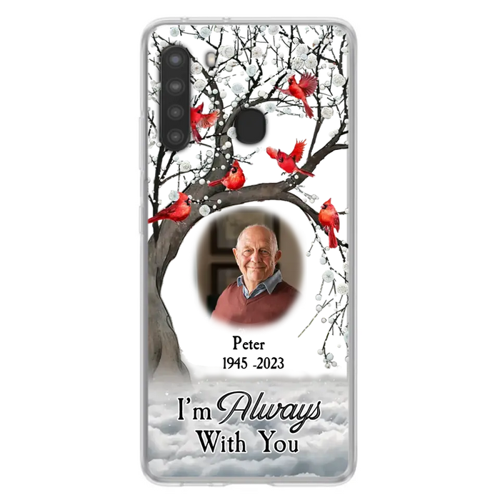 Personalized Memorial Photo Phone Case - Upload Photo - Memorial Gift Idea For Family Member - I'm Always With You - Case For iPhone/Samsung