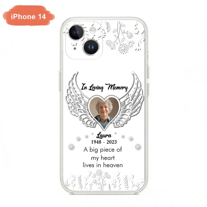 Personalized Memorial Phone Case - Upload Photo - Memorial Gift Idea For Family Member - A Big Piece Of My Heart Lives In Heaven - Case For iPhone/Samsung