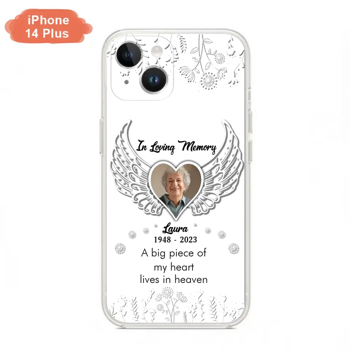 Personalized Memorial Phone Case - Upload Photo - Memorial Gift Idea For Family Member - A Big Piece Of My Heart Lives In Heaven - Case For iPhone/Samsung