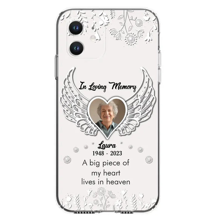 Personalized Memorial Phone Case - Upload Photo - Memorial Gift Idea For Family Member - A Big Piece Of My Heart Lives In Heaven - Case For iPhone/Samsung