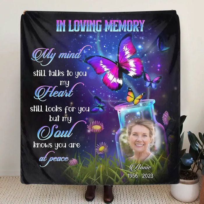Personalized Memorial Quilt/Fleece Throw Blanket - Upload Photo - Memorial Gift Idea For Family Member - My Mind Still Talks To You