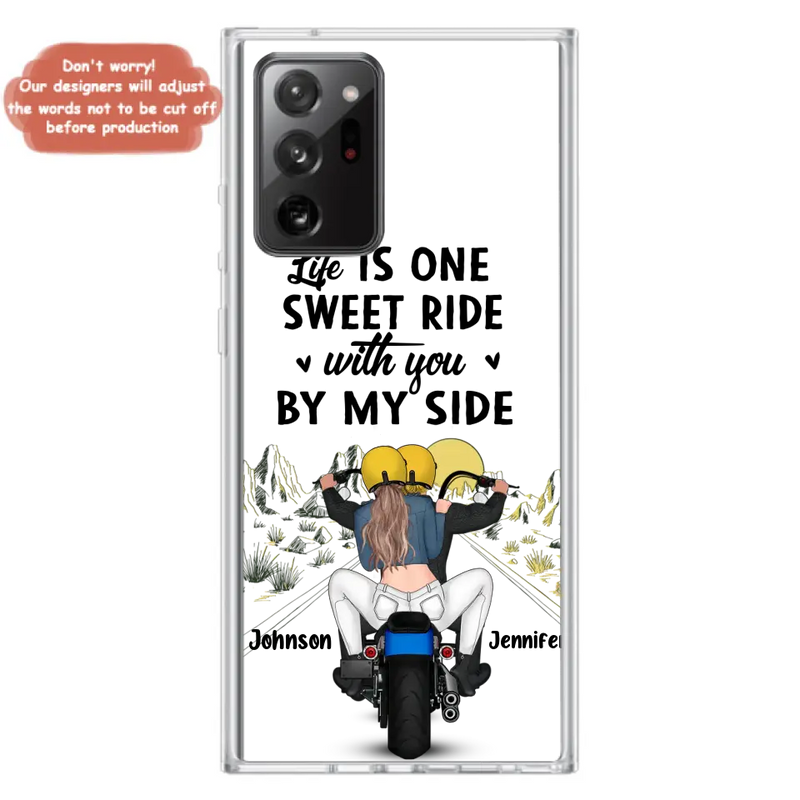 Personalized Couple Biker Phone Case - Gift Idea For Him/Gift To Husband From Wife - Life Is One Sweet Ride With You By My Side - Case For iPhone/Samsung