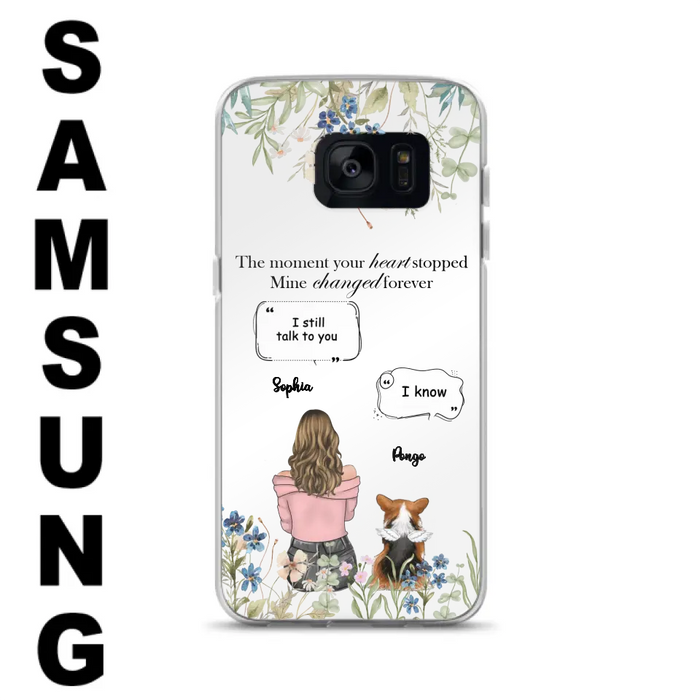 Personalized Memorial Dog Mom Phone Case - Up to 4 Dogs - Gift Idea for Dog Lovers/Owners - The Moment Your Heart Stopped Mine Changed Forever - Case For iPhone/Samsung