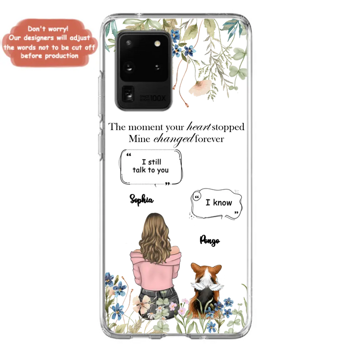 Personalized Memorial Dog Mom Phone Case - Up to 4 Dogs - Gift Idea for Dog Lovers/Owners - The Moment Your Heart Stopped Mine Changed Forever - Case For iPhone/Samsung