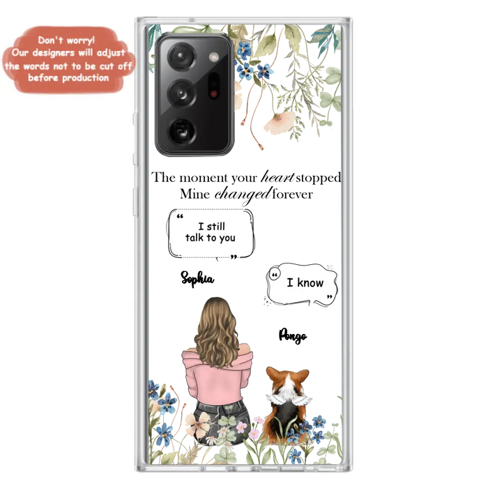 Personalized Memorial Dog Mom Phone Case - Up to 4 Dogs - Gift Idea for Dog Lovers/Owners - The Moment Your Heart Stopped Mine Changed Forever - Case For iPhone/Samsung